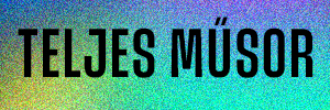 Teljes műsor